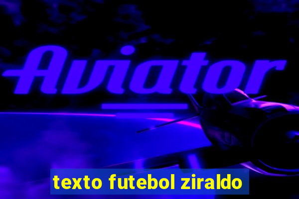 texto futebol ziraldo